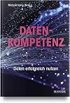 Datenkompetenz Daten erfolgreich nutzen
