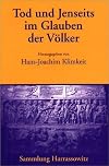 Tod und Jenseits im Glauben der Volker