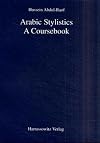 Arabic Stylistics: A Coursebook
