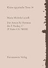 Der Amun-Re Hymnus des P. Boulaq 17 (P. Kairo CG 58038) (Kleine ägyptische Texte, Band 14)
