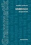 Usbekisch: Kurzgrammatik (German and Uzbek Edition)
