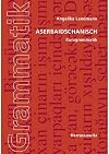Aserbaidschanisch Kurzgrammatik