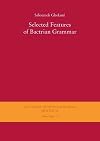 Selected features of Bactrian grammar