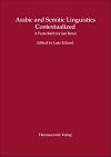 Arabic and Semitic linguistics contextualized : a Festschrift for Jan Retsö