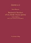 Penitential Sections of the Xorde Avesta (Patits): Critical Edition with Commentary and Glossary (Iranica, 22)