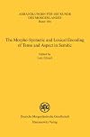 The morpho-syntactic and lexical encoding of tense and aspect in Semitic : proceedings of the Erlangen workshop on April 26, 2014