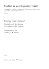 Liturgie oder Literatur?: Die Kultrituale der Hethiter im transkulturellen Vergleich. Akten eines Werkstattgesprächs an der Akademie der ... Zu Den Bogazkoy-Texten) (German Edition)