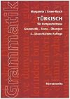 Türkisch für Fortgeschrittene: Grammatik - Texte - Übungen B1 - C1/C2