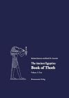 The Ancient Egyptian Book of Thoth: Edition of the Editio Princeps, 2005