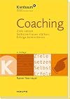Coaching : Ziele entwickeln, selbstvertrauen stärken, Erfolge kontrollieren