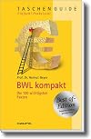 BWL kompakt : die 100 wichtigsten fakten