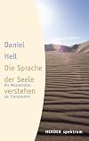 Die Sprache der Seele verstehen (German Edition)