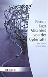 Abschied von der Opferrolle