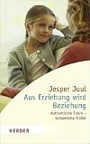 Aus Erziehung wird Beziehung (German Edition)