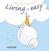 Living is easy