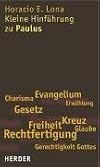 Kleine Hinführung zu Paulus