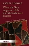 Wenn die Orte ausgehen, bleibt die Sehnsucht nach Heimat: Fragmente einer geerbten Geschichte