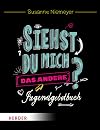 Siehst du mich: Das andere Jugendgebetbuch