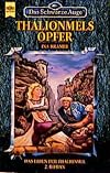 Thalionmels Opfer