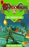 Shadowrun. Das zerrissene Land. Zehnter Band des Shadowrun- Zyklus.
