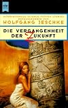 Die Vergangenheit der Zukunft. Internationale SF- Erzählungen.