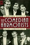 Die comedian harmonists : sechs lebenslaüfe