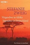 Nirgendwo in Afrika / Irgendwo in Deutschland: Zwei Romane in einem Band