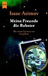 I, Robot / Earth Is Room Enough / The Bicentennial Man and Other Stories