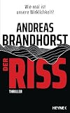 Der Riss: Thriller (German Edition)