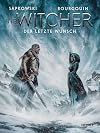 L'Univers du Sorceleur (Witcher) : The Witcher illustr&eacute; : Le Dernier Voeu