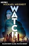 WATCH – Glaub nicht alles, was du siehst: Thriller