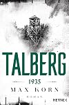 Talberg 1935: Roman (Die Talberg-Reihe, Band 1)