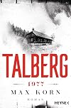 Talberg 1977: Roman (Die Talberg-Reihe 2) (German Edition)