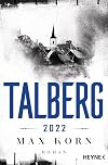 Talberg 2022: Roman (Die Talberg-Reihe 3) (German Edition)