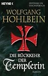 Die Rückkehr der Templerin