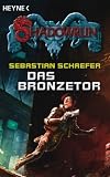 Das Bronzetor: Shadowrun-Roman