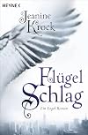 Fl&uuml;gelschlag: Ein Engel-Roman