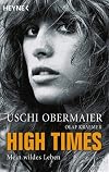 High Times: Mein wildes Leben