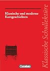 Klassische Schullektüre, Klassische und moderne Kurzgeschichten