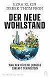 Der neue Wohlstand: Was wir für eine bessere Zukunft tun müssen | Der Nr. 1 New York Times Bestseller | »Pflichtlektüre!« (Obama) | »Ziemlich brillant.« (Andrian Kreye)
