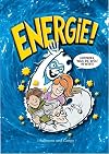Energie! Entdecke, was die Welt bewegt!