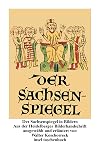 Der Sachsenspiegel in Bildern. Aus der Heidelberger Bilderhandschrift