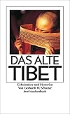Das alte Tibet : Geheimnisse und Mysterien