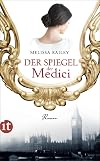 Bailey, M: Spiegel der Medici