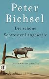 Die schöne Schwester Langeweile : Geschichten für jeden Tag