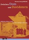 Zwischen Dom und Davidstern