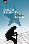 Das München-Komplott: Denglers fünfter Fall