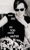 Der Tod meiner Mutter