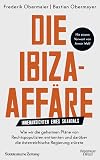 Die Ibiza-Affäre: Innenansichten eines Skandals