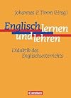 Englisch lernen und lehren. Didaktik des Englischunterrichts. 1. Aufl